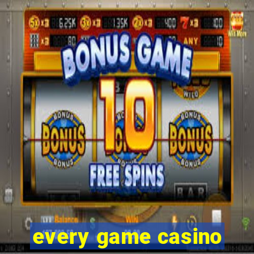 every game casino