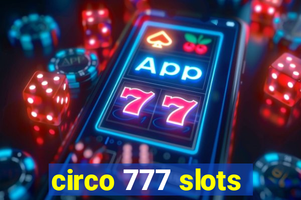 circo 777 slots