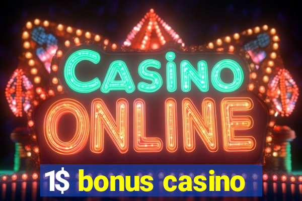 1$ bonus casino