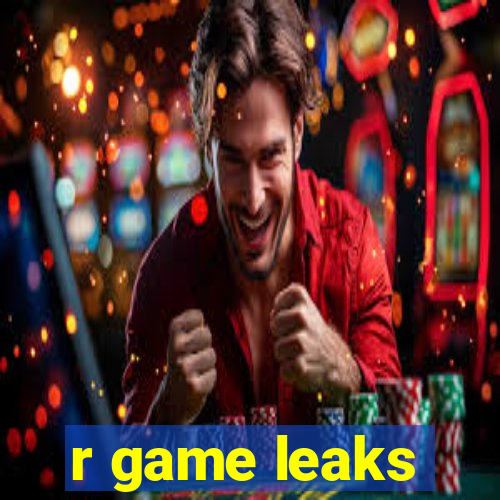 r game leaks