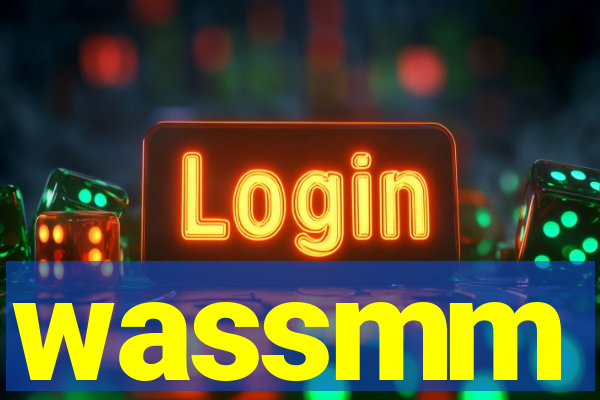 wassmm