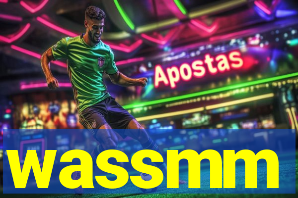 wassmm