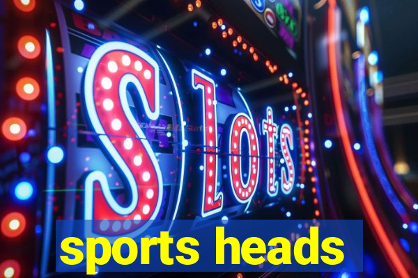 sports heads