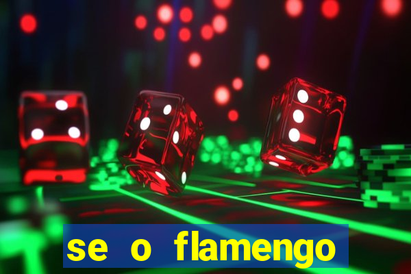 se o flamengo perder hoje o que acontece