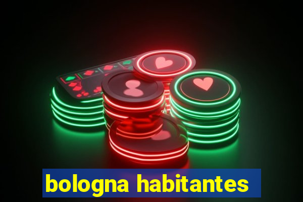 bologna habitantes