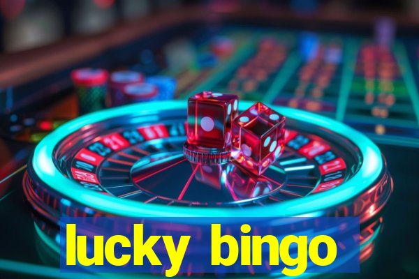 lucky bingo