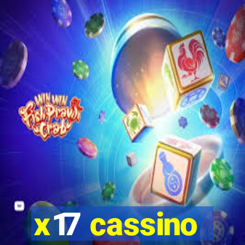 x17 cassino