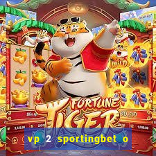 vp 2 sportingbet o que significa