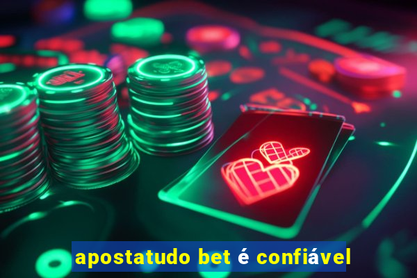 apostatudo bet é confiável