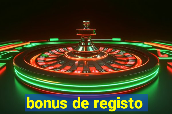 bonus de registo