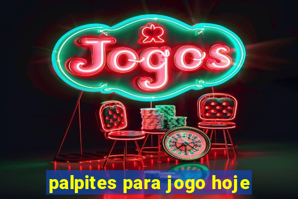 palpites para jogo hoje