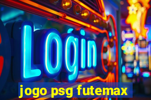 jogo psg futemax