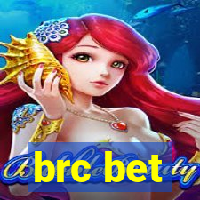 brc bet