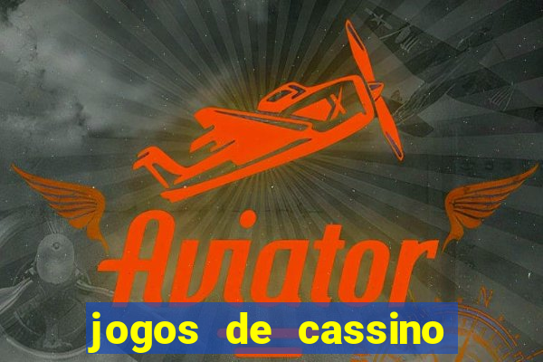 jogos de cassino online que ganha dinheiro real