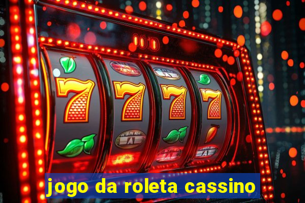 jogo da roleta cassino