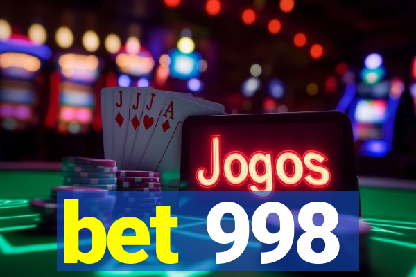 bet 998