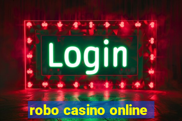 robo casino online