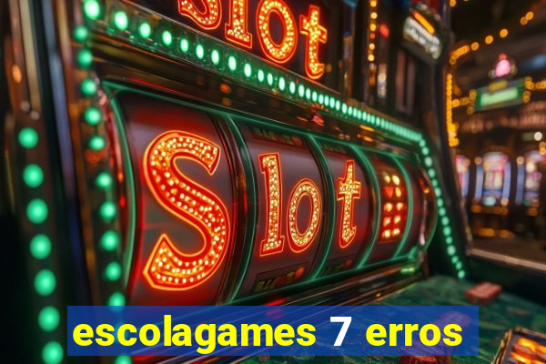 escolagames 7 erros