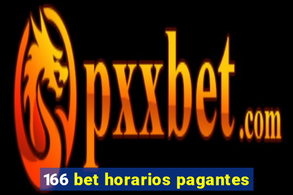 166 bet horarios pagantes