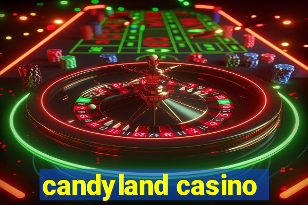 candyland casino