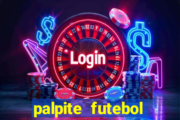 palpite futebol para hoje