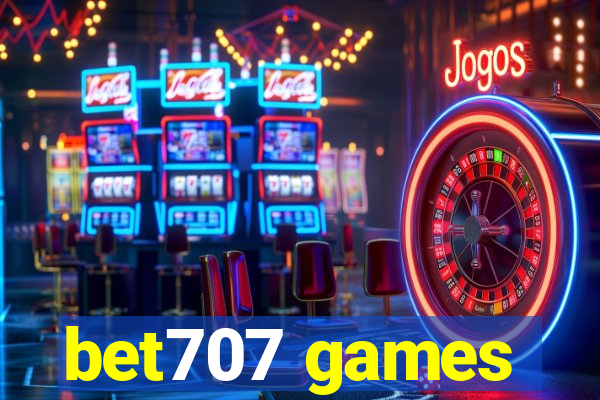 bet707 games