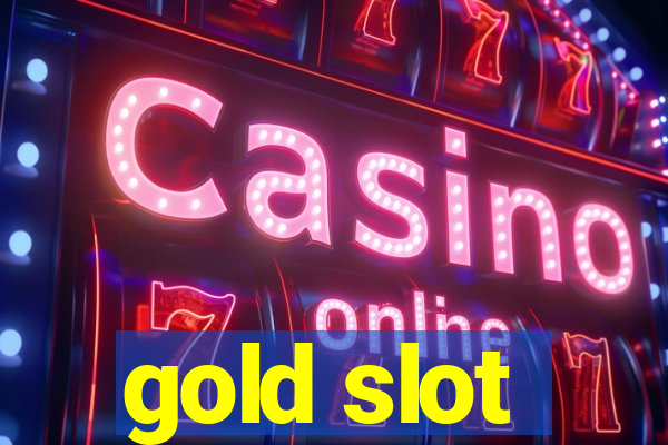 gold slot