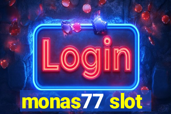 monas77 slot