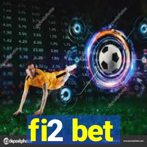 fi2 bet