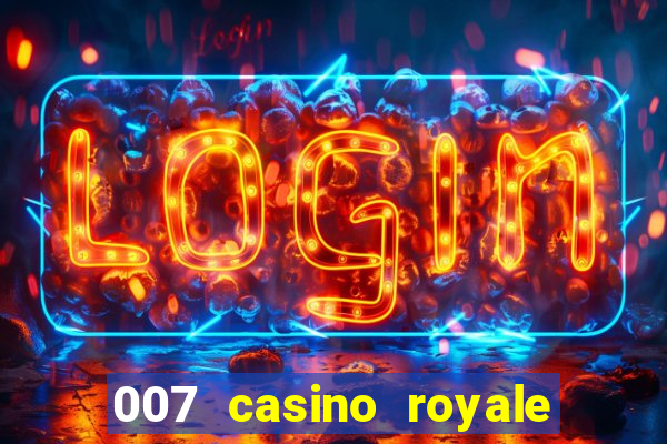 007 casino royale online dublado hd