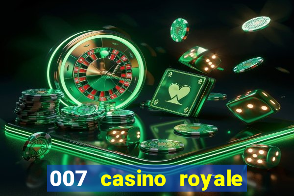 007 casino royale online dublado hd