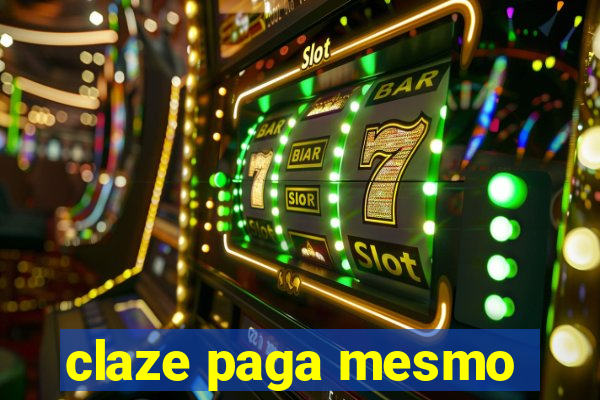 claze paga mesmo