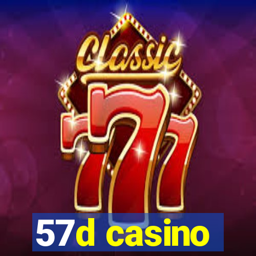 57d casino