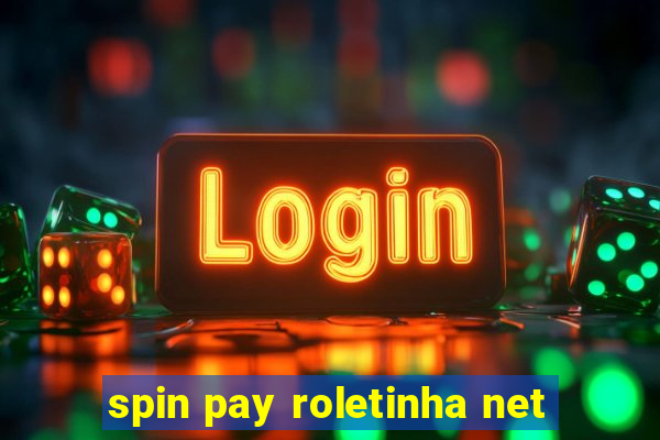 spin pay roletinha net