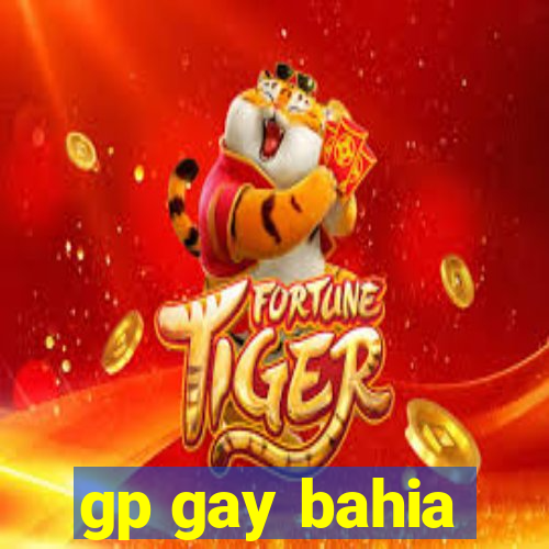 gp gay bahia