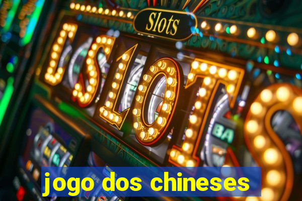 jogo dos chineses