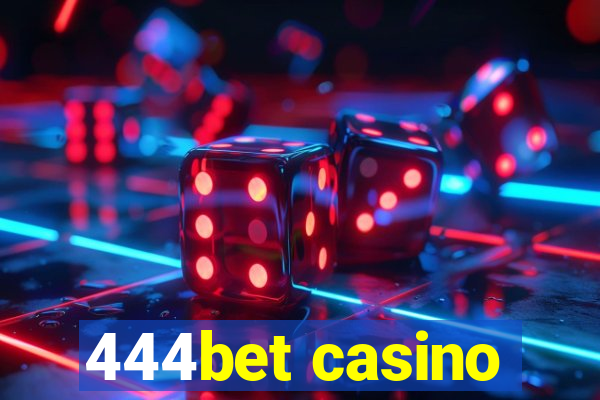 444bet casino