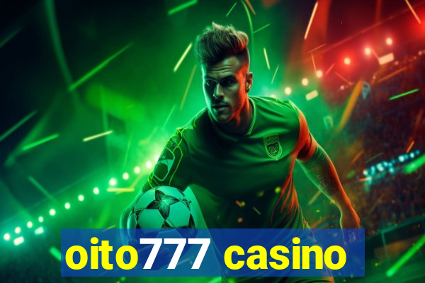 oito777 casino