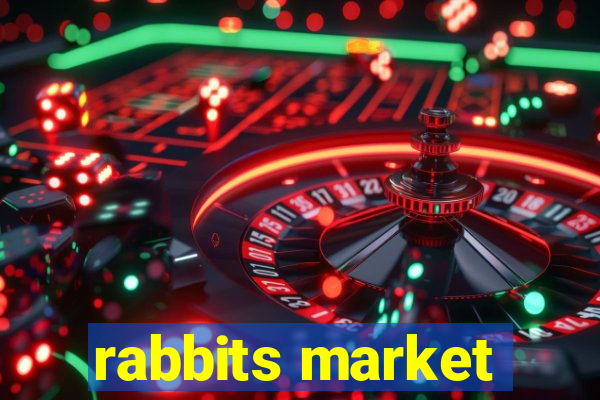 rabbits market