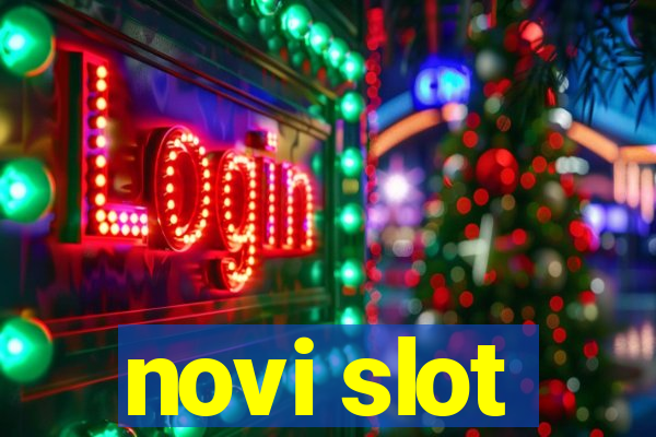 novi slot