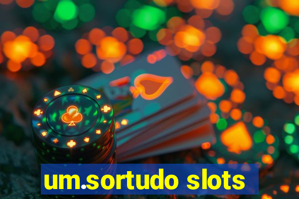 um.sortudo slots