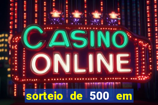 sorteio de 500 em cash toda segunda feira novibet