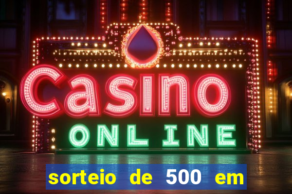 sorteio de 500 em cash toda segunda feira novibet