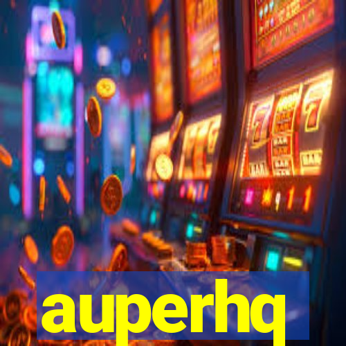 auperhq