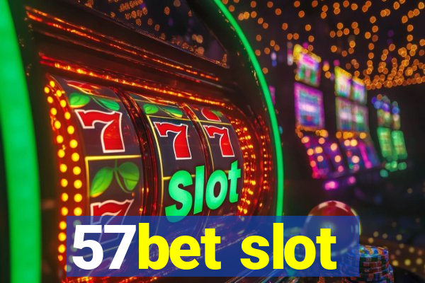 57bet slot