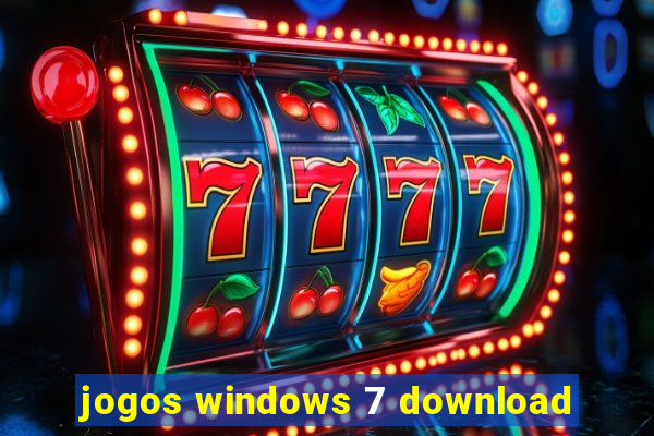 jogos windows 7 download