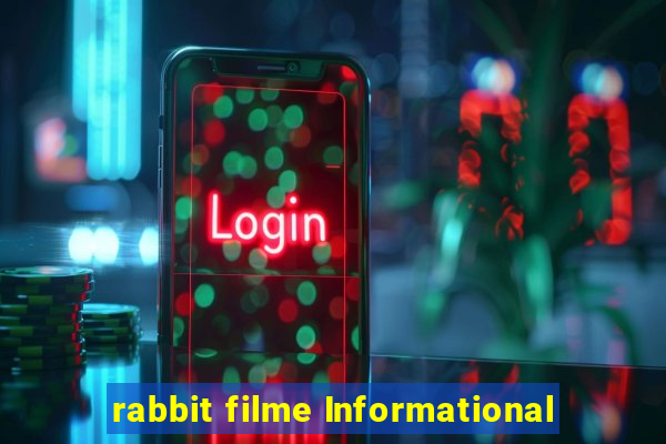 rabbit filme Informational