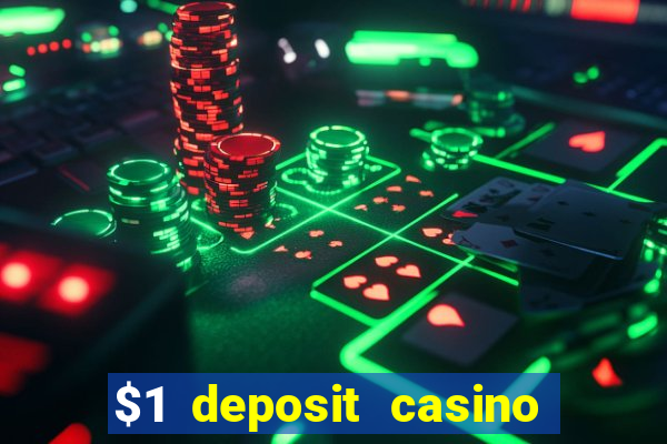 $1 deposit casino 2020 nz