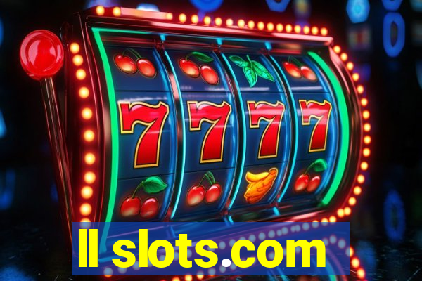 ll slots.com