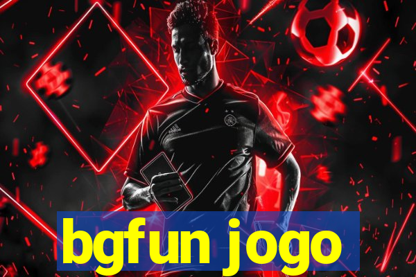 bgfun jogo